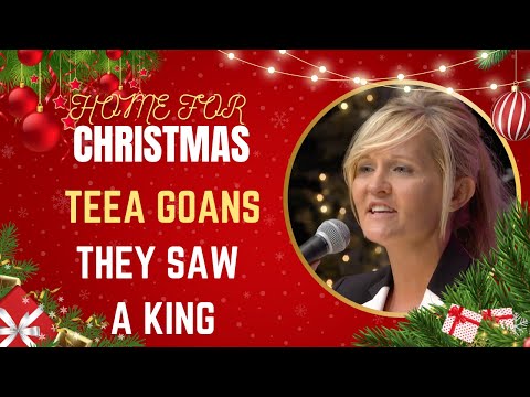 Teea Goans sings "They Saw A King" on Home For Christmas