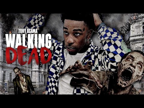 Tony Osama- Walking Dead