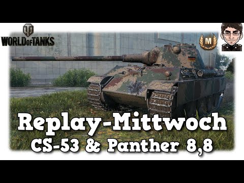 World of Tanks - CS-53 & Panther 8,8 solide und ungebremst
