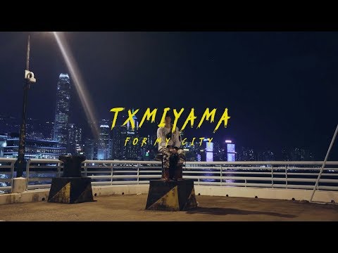 TXMIYAMA - FOR THE CITY (prod. by Rxkz) [MV]