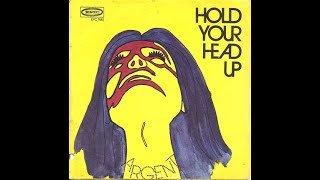 HQ ARGENT - HOLD YOUR HEAD UP   Best Version HIGH FIDELITY AUDIO MIX &amp; lyrics