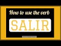 Learn the Spanish word SALIR