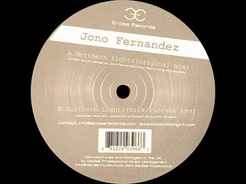 Jono Fernandez ‎– Northern Lights (Nick Proteus Remix)
