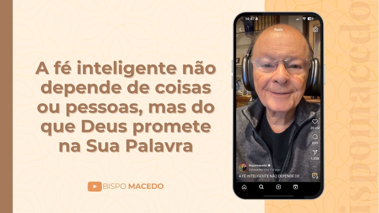 A fé inteligente não depende de coisas ou pessoas, mas do que Deus promete na Sua Palavra | 05/05/25