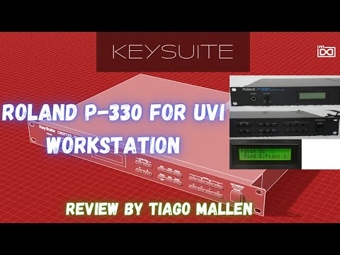 ROLAND P-330 for UVI WORKSTATION (DIGITAL 330) - Key Suite Digital - REVIEW by TIAGO MALLEN #UVI