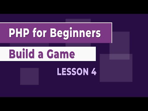 How to Build a Game using PHP Lesson 4