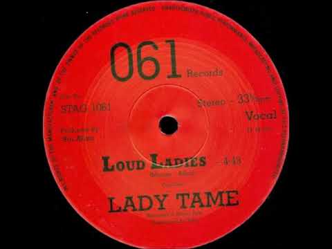 Lady Tame - Loud Ladies