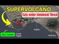 Italy is preparing for Mass Evacuation of Millions of Residents #supervolcano #Naples #volcanic