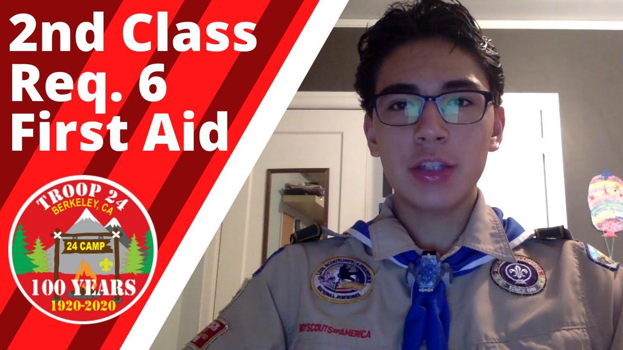 2nd Class Requirement 6: First Aid