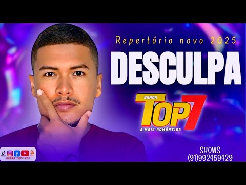 Banda Top 7 - Desculpa