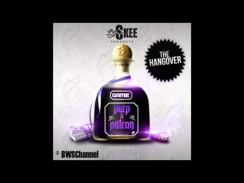 Game Feat. Famous Fresh - The Hangover (The Hangover Mixtape)