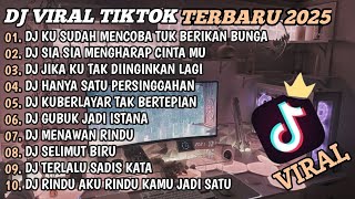 Download lagu DJ TIKTOK TERBARU 2024🎵DJ KU SUDAH MENCOBA TUK BERIKAN BUNGA🎵DJ SIA SIA MENGHARAP CINTAMU🎵FULL BASS mp3 Download lagu DJ TIKTOK TERBARU 2024🎵DJ KU SUDAH MENCOBA TUK BERIKAN BUNGA🎵DJ SIA SIA MENGHARAP CINTAMU🎵FULL BASS mp3