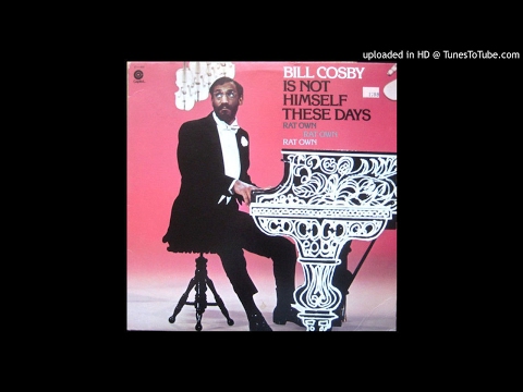 I Luv Myself Better Than I Luv Myself - Bill Cosby