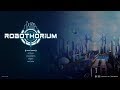 Video di gameplay di Robothorium  PC