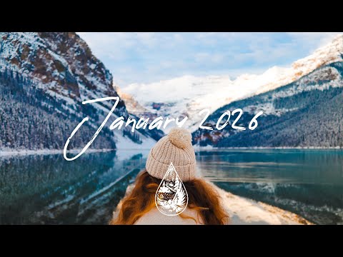 Indie/Pop/Folk Compilation • January 2026 🏔️ (best indie songs | 2-hour playlist)