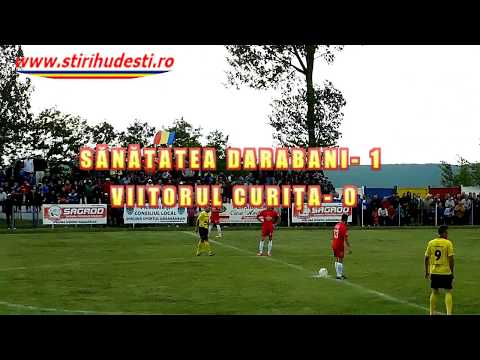SĂNĂTATEA DARABANI – VIITORUL CURIŢA 1- 0