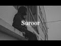Suroor Slowed Reverb Bilal Saeed Neha Kakkar