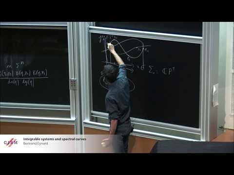 Bertrand Eynard: Integrable systems and spectral curves