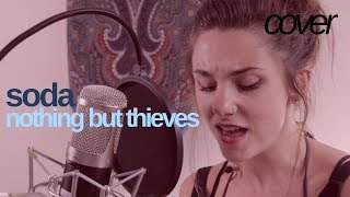 Soda - Nothing But Thieves | Hannah Boulton (cover)