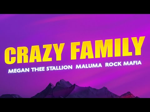 Megan Thee Stallion, Maluma, Rock Mafia - Crazy Family (From "The Addams Family 2") (Lyrics)