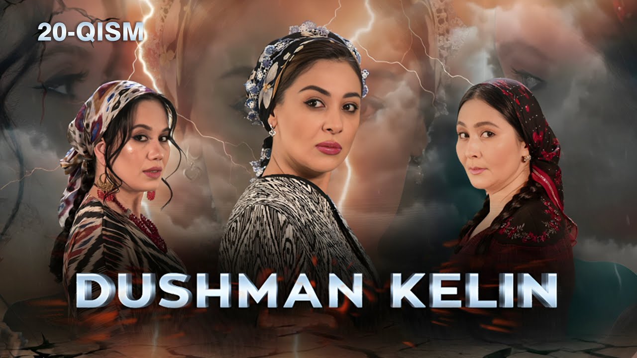 Dushman kelin 20-qism