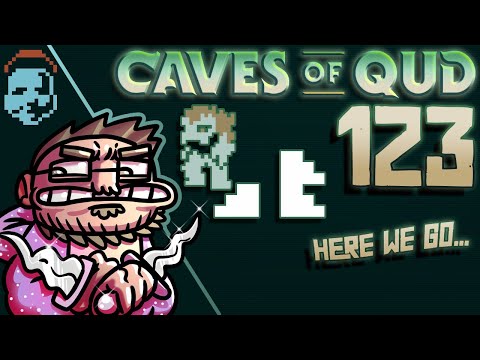 Caves of Qud - Ep 123 - BackSlash - Bethesda Susa Part 1