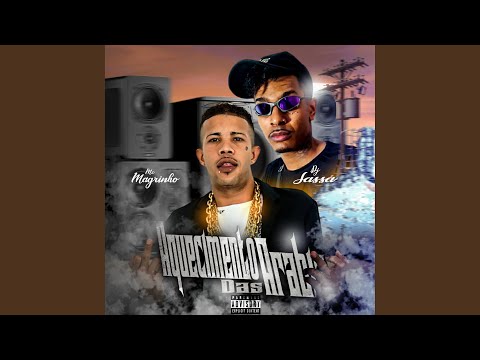 Aquecimento das Arábias (feat. Mc Magrinho)