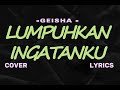 GEISHA LUMPUHKAN INGATANKU Cover Lyric COVER BY SHAKIRA JASMINE