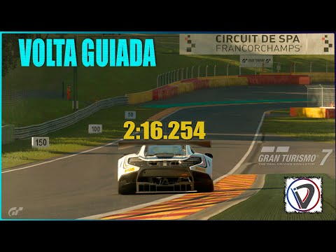GT7 - SPA Francorchamps | McLaren 650s GT3 '15 (Gr.3) | Guia para Volta Rápida