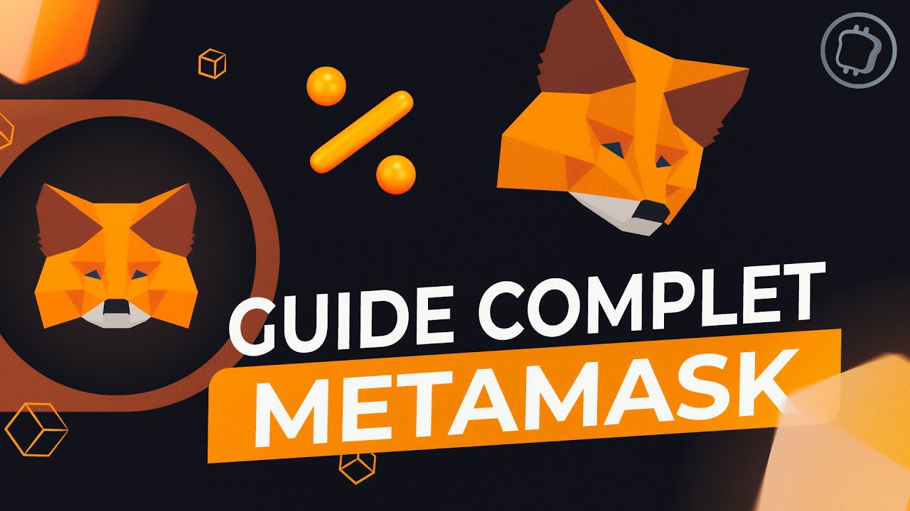 TUTO METAMASK 2022 - Tout comprendre du wallet web3 de référence 🦊