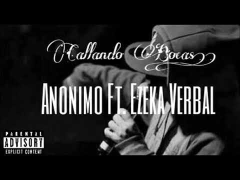 Callando Bocas - Ezeka Vrl Ft. Anonimo