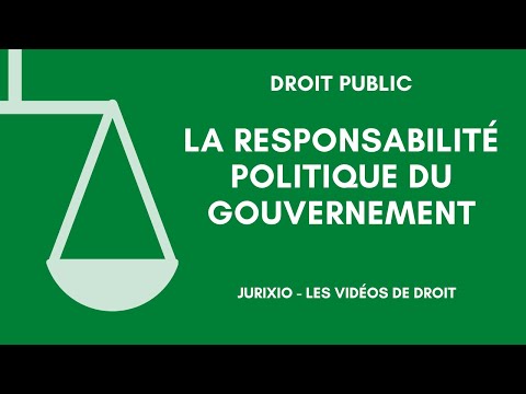 La responsabilité politique du Gouvernement