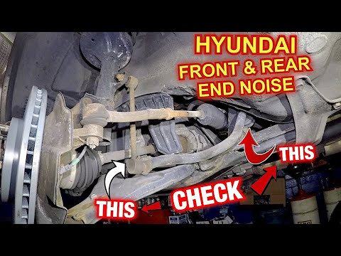 Hyundai Front and Rear END Noise check sway bar bushing and linkage