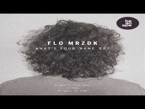 Flo MRZDK - What's Your Name [baa010]