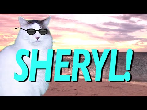 HAPPY BIRTHDAY SHERYL! - EPIC CAT Happy Birthday Song
