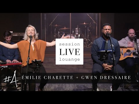 Session LIVE louange #4 | Emilie Charette & Gwen Dressaire