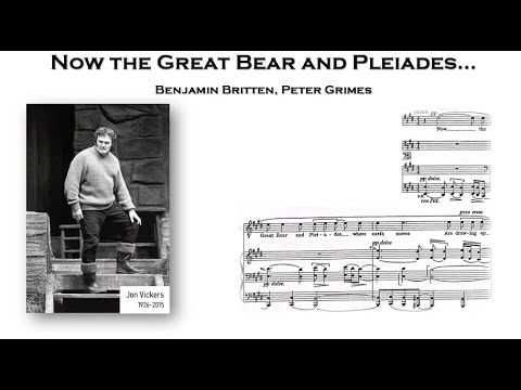 B. Britten, Peter Grimes, "Now the Great Bear and Pleiades...", Jon Vickers