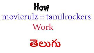 How Tamilrockers and movieurlz works in telugu