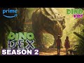 Dino Dex Season 2 Trailer Dino Dex Trailer Season 2 All Updates