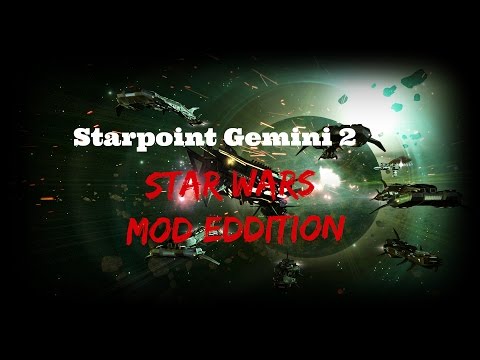 Starpoint Gemini 2: Star Wars Mod Eddition