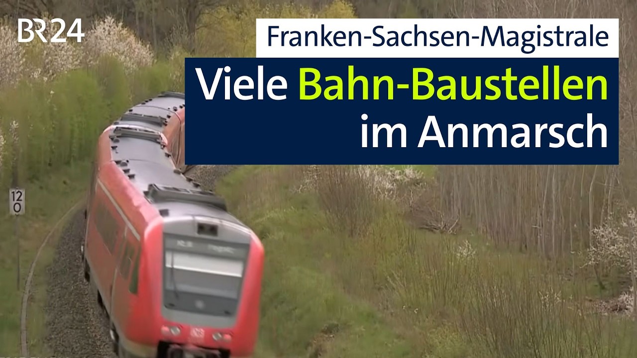 Brücken, Tunnel, Elektrifizierung - auf der Franken-Sachen-Magistrale kommen viele Baustellen | BR24