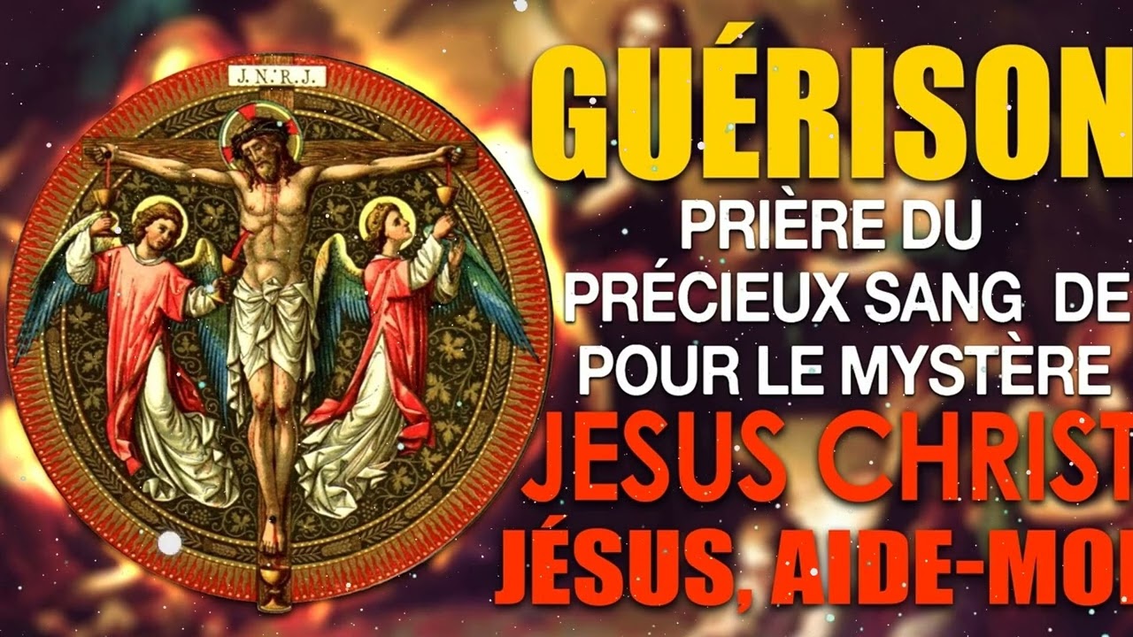 Litanie du précieux Sang de Jésus - Prière catholique de guérison et libération à Jésus Christ