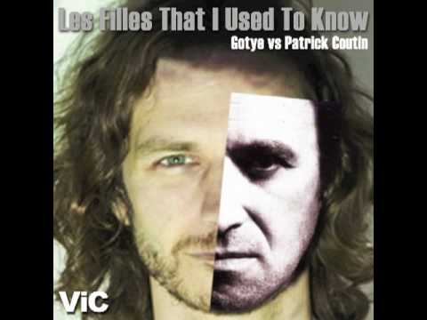Gotye vs. Patrick Coutin - Les Filles That I Used To Know (ViC mashup)