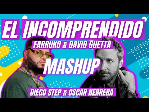 PASAME LA HOOKAH - Farruko & David Guetta (Mashup) [El Incomprendido] Diego Step & Oscar Herrera DJ
