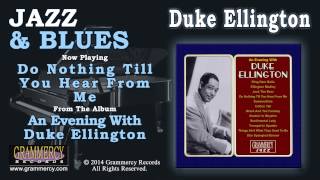Duke Ellington - Do Nothing Till You Hear From Me