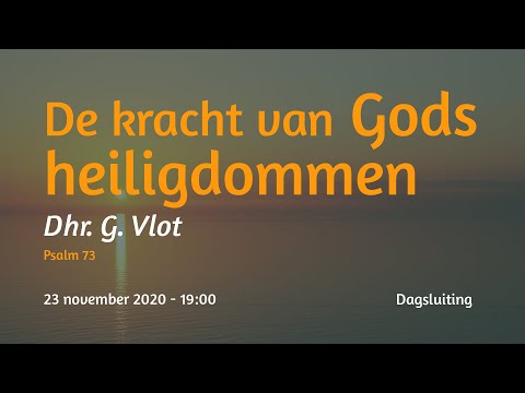 Dagsluiting Psalm 53 - Dhr. G. Vlot