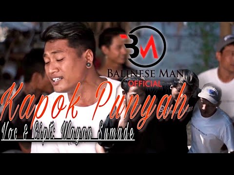KAPOK PUNYAH-WAYAN SUMADE //Music Video Official