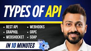 All Types of APIs in 10 Minutes | REST, SOAP, GraphQL, gRPC & WebSockets