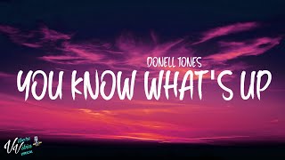 Donell Jones - U Know What&#39;s Up (Lyrics)
