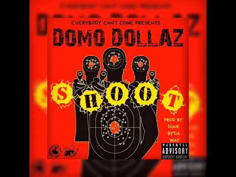 DOMO DOLLAZ :SHOOT
